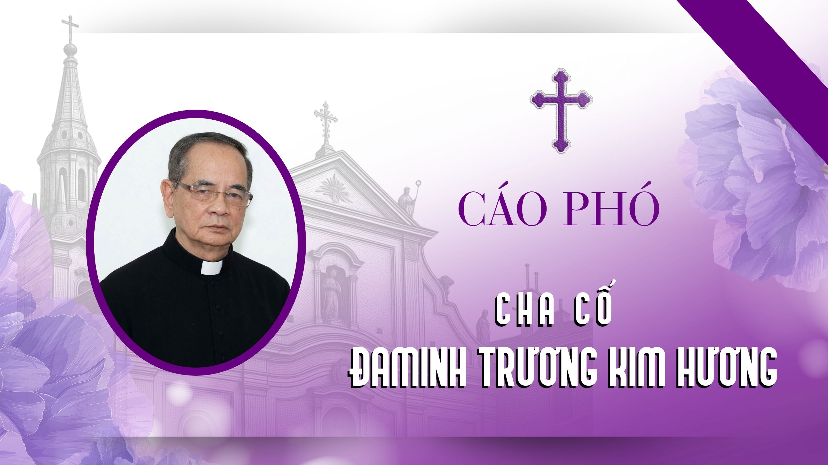 Cáo phó: Cha Cố Đaminh Trương Kim Hương